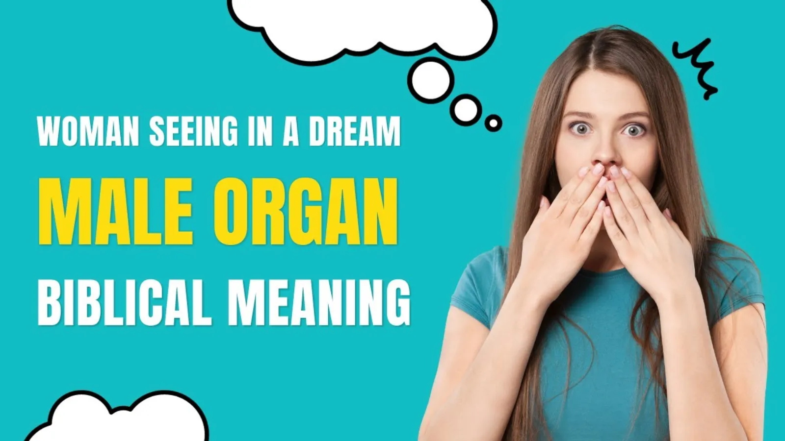 Woman Seeing Male Organ in Dream Biblical Meaning